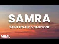 Saint Levant & Babylone - Samra (Lyrics/كلمات)(English Translation)