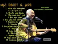 Download Lagu Mp3 EBIET G ade full lagu terbaik dan terpopuler tanpa iklan