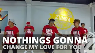 Download NOTHINGS GONNA CHANGE MY LOVE FOR YOU (Bachata Remix) | Zumba | Bachata | TML Crew Camper Cantos MP3