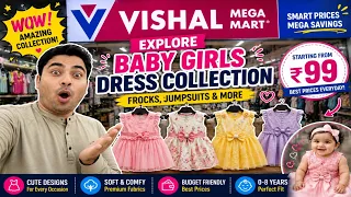 explore baby girls dress collection at vishal mega mart starting 30