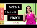 Teacher Binder - Make It With Me