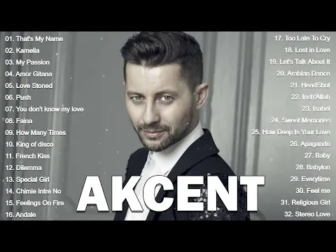 Download MP3 AKCENT ALL HITS SONGS   Akcent Playlist 2022