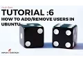 Linux Tutorial 6 How to Add and Delete Users in Unix Ubuntu 14