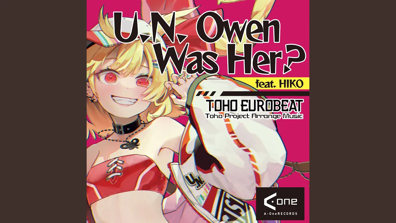 U.N. Owen Was Her? U.N. Owen Was Her?