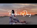 Download Lagu Perfect Day ☀️ The perfect music to be productive ~ Morning Playlist | Indie/Pop/Folk/Acoustic