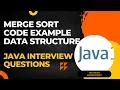 Merge sort in Easy steps in java Data structure algorithm Java interview questions and answers