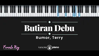 Download Butiran Debu - Rumor, Terry (KARAOKE PIANO - FEMALE KEY) MP3