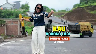 DISCO DANGDUT KAU BOHONG LAGI REMIX ACARA TERBARU ( Official V.M )