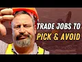 5 Best and Worst Trade Jobs