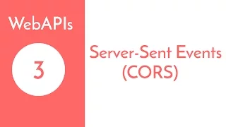 WebAPIs - Server Sent Events CORS Demo