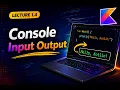 Console Input Output print println readln String Templates Kotlin Course 4