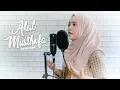 Download Lagu ALAL MUSTHOFA by Nadia hawasyi