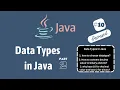 Data Types in Java - Part 2 How to choose date type How to convert Decimal to Binary Value