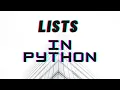 LISTS IN PYTHON FOR BEGINNERS Session 5