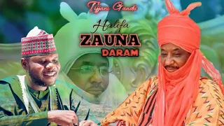 sarkin kano halifa zauna daram tijjani gandu official audio