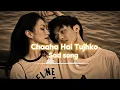Download Lagu Chaaha Hai Tujhko [Sad_Sona] #mood_off_ @Ns_BHAI707
