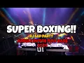 Download Lagu SUPER BOXING !!! DJ SAD PARTY | JUNGLE DUTCH FULL BASS TERBARU 2024