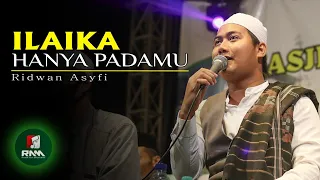 Download ILAIKA ATAITU HANYA PADAMU AKU DATANG Ridwan Asyfi Fatihah Indonesia MP3