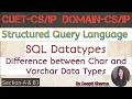 Structured Query Language SQL Datatypes Difference between Char Varchar Datatype CUET-