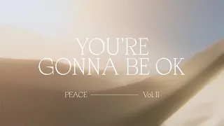 youre gonna be ok bethel music jenn johnson peace vol ii