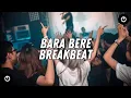 Download Lagu Dj Bara Bere Breakbeat