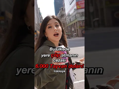 Bu Ülkede Yere Çöp Atarsan Para Ödersin! #TAYVAN #ilginçbilgiler