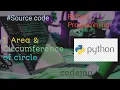 1 Area and Circumference of Circle by Python Programming