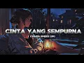 Lagu CINTA YANG SEMPURNA - KANGEN BAND COVER AI SPEED UP 