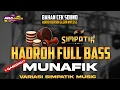 Download Lagu QASIDAH MUNAFIK | HADROH FULL BASS HOREG ENAK BUAT SANTAI DAN HAJATAN VARIASI SIMPATIK MP3