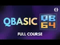 QBasic Tutorial 2026 - Full Course For Beginners