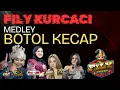 Download Lagu BOTOL KECAP - FILY KURCACI live cimuja - cimalaka