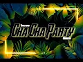 Download Lagu LAGU CHA CHA PARTY (sehansia)!! ☠️