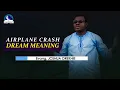 Airplane Crashing Dream Meaning - Aeroplane Interpretation with Divine Message