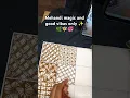 Download Lagu Mehndi magic and good vibas only 🤗#tranding #mehndi #short #viralvideos #youtubeshorts #reels #art
