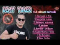 Lagu Album terbaik DEMY YOKER