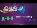 CSS for beginners 57 letter-spacing property