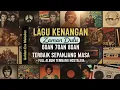 Lagu LAGU KENANGAN Zaman Dulu 60AN 70AN 80AN TERBAIK SEPANJANG MASA - FULL ALBUM TEMBANG NOSTALGIA