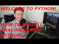 Welcome To Python How to Install Anaconda and Python 3 7 to Your Local Machine