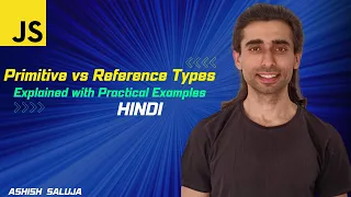 JavaScript Primitive vs Reference Types - Hindi