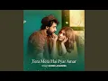 Lagu Tera Mera Hai Pyar Amar (Deluxe Version)