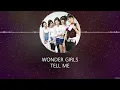 Lagu Wonder Girls - TELL ME [HAN+ROM+ENG] LYRICS