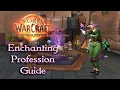 The War Within Enchanting Guide - Changes Leveling and Treasures