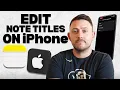 How to Add or Remove Titles in iPhone Notes Quick Settings Guide
