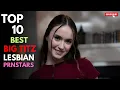 Top 10 Best Big Titz Lesbian Prnstars Fan s Can t Stop Watching in 2026