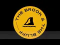 Everything Is Just a Mess - The Brook & The Bluff