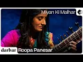 Download Lagu Miyan Ki Malhar | Roopa Panesar| Music of India