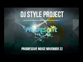 Download Lagu Dj Style Project   Progressive House November 22