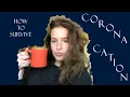 Coronacation Survival Guide for College Students