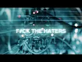 Download Lagu Mutilator - F#ck The Haters (Official Video)