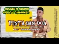Download Lagu PINTA DAN DOA El SURAYA AHMAD BAKI COVER SULAIMAN MAGADIR.